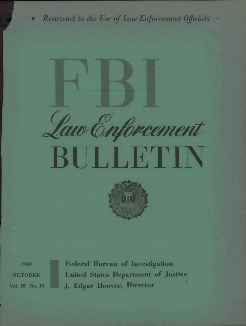 FBI Law Enforcement Bulletin October 1949 — LEB