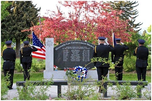 The Missoula Law Enforcement Memorial was unveiled on July 22, 2000. This memorial is a lasting tribute to the sacrifices made by Missoula fallen officers and their families.
